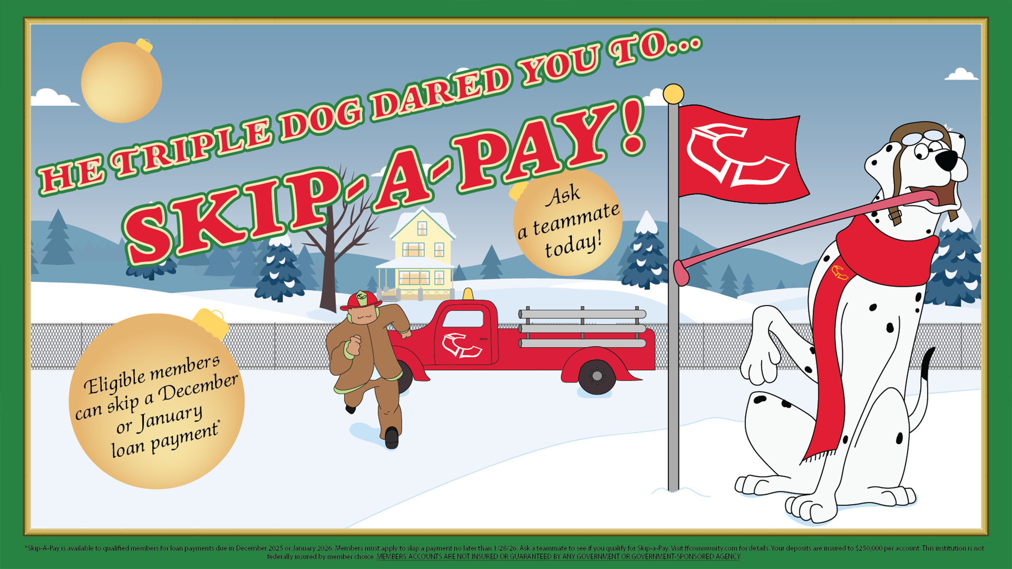 The FFCCU mascot Sparky in a winter wonderland, riffing on the imagery from holiday classic "A Christmas Story."